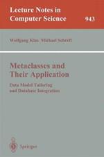 Metaclasses and Their Application: Data Model Tailoring and Database Integration