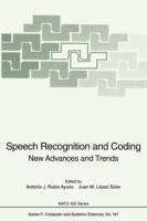 Speech Recognition and Coding: New Advances and Trends - cover