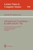 Advances in Cryptology - EUROCRYPT '94: Workshop on the Theory and Application of Cryptographic Techniques, Perugia, Italy, May 9 - 12, 1994. Proceedings - cover