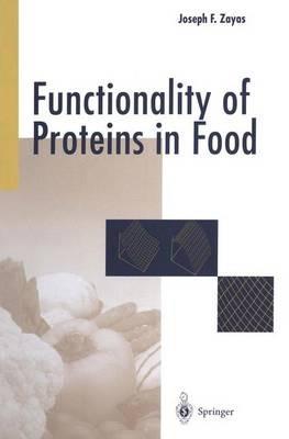 Functionality of Proteins in Food - Joseph F. Zayas - cover
