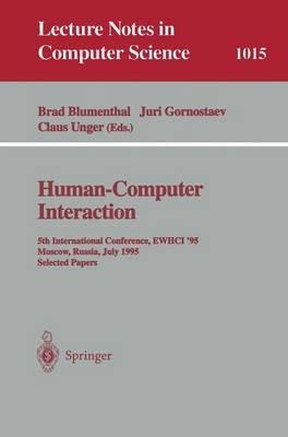 Human-Computer Interaction: 5th International Conference, EWHCI '95, Moscow, Russia, July 3-7, 1995. Selected Papers - cover