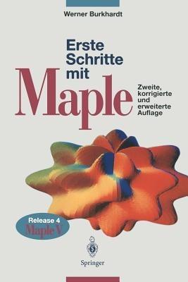 Erste Schritte mit Maple: Release 4, Maple V - Werner Burkhardt - cover