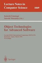 Object-Technologies for Advanced Software: Second JSSST International Symposium, ISOTAS '96, Kanazawa, Japan, March 11-15, 1996. Proceedings