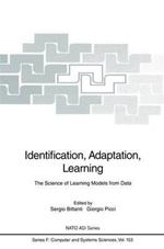 Identification, Adaptation, Learning: The Science of Learning Models from Data
