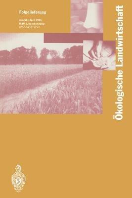 Ökologische Landwirtschaft: Pflanzenbau — Tierhaltung — Management - I. Lünzer,Hartmut Vogtmann - cover