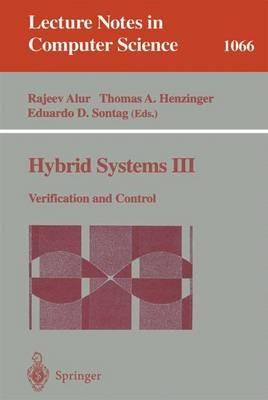 Hybrid Systems III: Verification and Control - cover