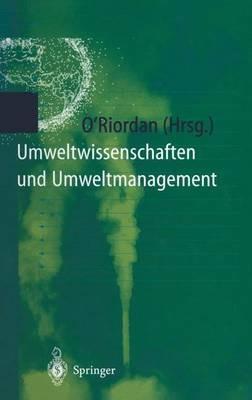 Umweltwissenschaften und Umweltmanagement: Ein interdisziplinäres Lehrbuch - cover