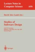Studies of Software Design: ICSE'93 Workshop, Baltimore, Maryland, USA, May (17-18), 1993. Selected Papers - cover