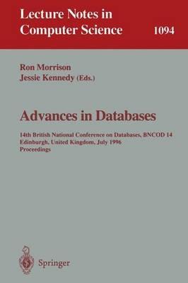Advances in Databases: 14th British National Conference on Database, BNCOD 14 Edinburgh, UK, July 3 - 5, 1996. Proceedings - cover