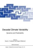 Decadal Climate Variability: Dynamics and Predictability