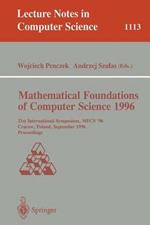 Mathematical Foundations of Computer Science 1996: 21st International Symposium, MFCS' 96, Crakow, Poland, September 2 - 6, 1996. Proceedings