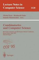 Combinatorics and Computer Science: 8th Franco-Japanese and 4th Franco-Chinese Conference, Brest, France, July 3 - 5, 1995 Selected Papers