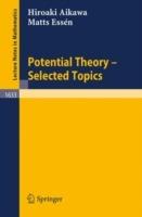 Potential Theory - Selected Topics - Hiroaki Aikawa,Matts Essen - cover