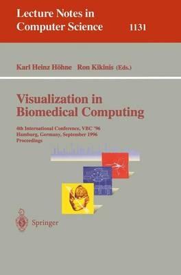 Visualization in Biomedical Computing: 4th International Conference, VBC '96, Hamburg, Germany, September 22 - 25, 1996, Proceedings - cover