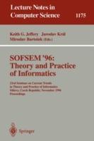 SOFSEM '96: Theory and Practice of Informatics: 23rd Seminar on Current Trends in Theory and Practice of Informatics, Milovy, Czech Republic, November 23 - 30, 1996. Proceedings - cover