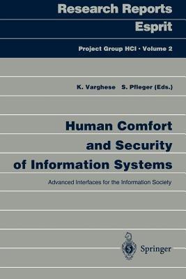 Human Comfort and Security of Information Systems: Advanced Interfaces for the Information Society - cover