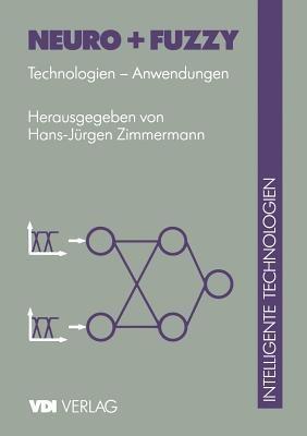 Neuro + Fuzzy: Technologien — Anwendungen - cover