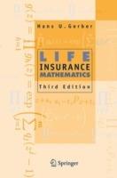 Life Insurance Mathematics - Hans U. Gerber - cover