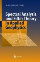 Spectral Analysis and Filter Theory in Applied Geophysics - Burkhard Buttkus - cover