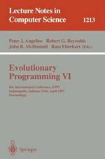 Evolutionary Programming VI: 6th International Conference, EP 97, Indianapolis, Indiana, USA, April 13-16, 1997, Proceedings