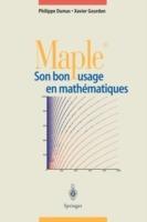 Maple: Son bon usage en mathématiques - Philippe Dumas,Xavier Gourdon - cover