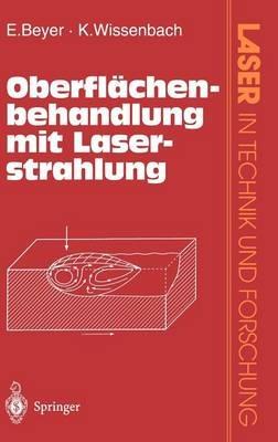 Oberflächenbehandlung mit Laserstrahlung - Eckhard Beyer,K. Wissenbach - cover