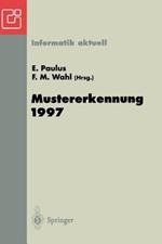 Mustererkennung 1997: 19. DAGM-Symposium Braunschweig, 15.–17. September 1997