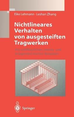 Nichtlineares Verhalten von ausgesteiften Tragwerken: mit schiffbaulichen, meeres- und anlagentechnischen Beispielen - Eike Lehmann,Leshan Zhang - cover