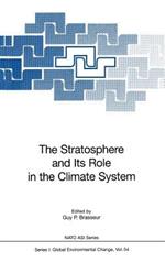 The Stratosphere and Its Role in the Climate System