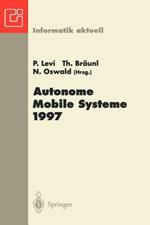Autonome Mobile Systeme 1997: 13. Fachgespräch, Stuttgart, 6.–7. Oktober 1997