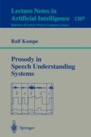 Prosody in Speech Understanding Systems - Ralf Kompe - cover