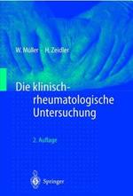 Die klinisch-rheumatologische Untersuchung