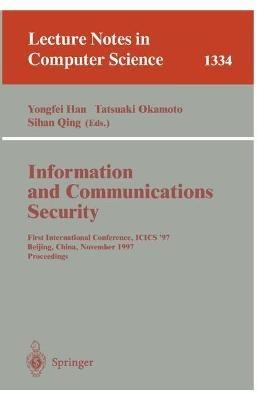 Information and Communications Security: First International Conference, ICIS'97, Beijing, China, November 11-14, 1997, Proceedings - cover