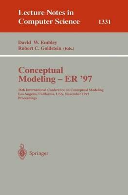 Conceptual Modeling - ER '97: 16th International Conference on Conceptual Modeling, Los Angeles, CA, USA, November 3-5, 1997. Proceedings - cover