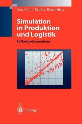 Simulation in Produktion und Logistik: Fallbeispielsammlung - cover