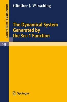 The Dynamical System Generated by the 3n+1 Function - Günther J. Wirsching - cover