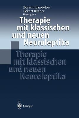 Therapie mit klassischen und neuen Neuroleptika - cover
