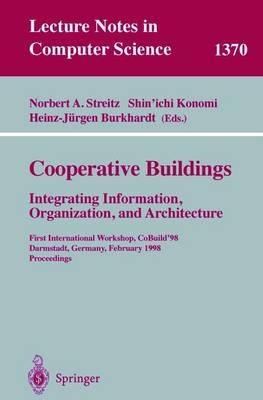 Cooperative Buildings: Integrating Information, Organization, and Architecture - cover