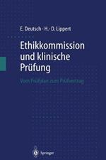 Ethikkommission und klinische Prufung: Vom Prufplan zum Prufvertrag