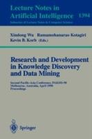 Research and Development in Knowledge Discovery and Data Mining: Second Pacific-Asia Conference, PAKDD'98, Melbourne, Australia, April 15-17, 1998, Proceedings - cover