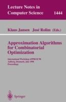 Approximation Algorithms for Combinatorial Optimization: International Workshop APPROX'98, Aalborg, Denmark, July 18-19, 1998, Proceedings - cover