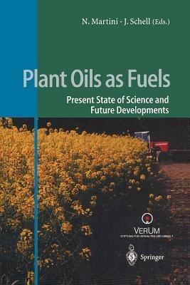 Plant Oils as Fuels: Present State of Science and Future Developments - cover