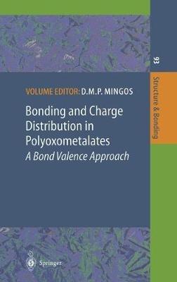 Bonding and Charge Distribution in Polyoxometalates: A Bond Valence Approach - cover