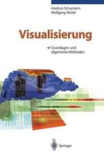 Visualisierung: Grundlagen und allgemeine methoden