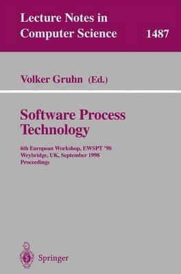 Software Process Technology: 6th European Workshop, EWSPT'98, Weybridge, UK, September 16-18, 1998, Proceedings - cover