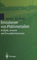 Emissionen Von Platinmetallen: Analytik, Umwelt- Und Gesundheitsrelevanz - cover