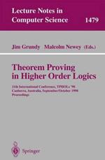 Theorem Proving in Higher Order Logics: 11th International Conference, TPHOLs'98, Canberra, Australia, September 27 - October 1, 1998, Proceedings