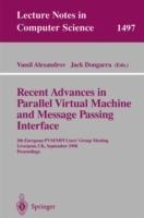 Recent Advances in Parallel Virtual Machine and Message Passing Interface: 5th European PVM/MPI Users' Group Meeting, Liverpool, UK, September 7-9, 1998, Proceedings - cover