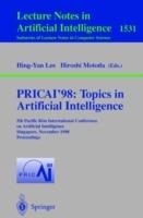PRICAI'98: Topics in Artificial Intelligence: 5th Pacific Rim International Conference on Artificial Intelligence, Singapore, November 22-27, 1998, Proceedings