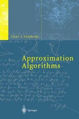 Approximation Algorithms - Vijay V. Vazirani - cover